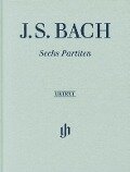 Bach, Johann Sebastian - Sechs Partiten BWV 825-830 - Johann Sebastian Bach
