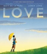 Cover-Bild zum Titel 'Love' von 'Matt de la Peña'