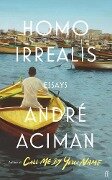Cover-Bild zum Titel 'Homo Irrealis' von 'André Aciman'