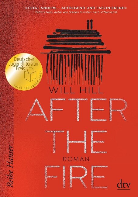 After the Fire - Ausgezeichnet mit dem Deutschen Jugendliteraturpreis 2021 - Will Hill