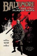 Baltimore: The Plague Ships, Volume One - Mike Mignola, Christopher Golden