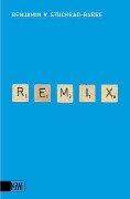 Remix 1 - Benjamin von Stuckrad-Barre