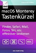 Cover-Bild zum Titel 'macOS Monterey Tastenkürzel' von 'Simone Ochsenkühn'