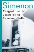 Maigret und der verstorbene Monsieur Gallet - Georges Simenon