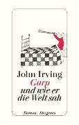 Garp und wie er die Welt sah - John Irving