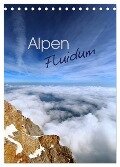 Alpen Flu­i­dum (Tischkalender 2024 DIN A5 hoch), CALVENDO Monatskalender - Stefan Mosert