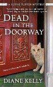 Dead in the Doorway - Diane Kelly