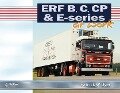 Erf B C, Cp & E-Series at Work - Patrick W. Dyer