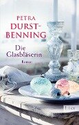 Cover-Bild zum Titel 'Die Glasbläserin' von 'Petra Durst-Benning'