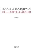 Cover-Bild zum Titel 'Der Doppelgänger' von 'Fjodor M. Dostojewski'