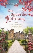 Cover-Bild zum Titel 'Die Straße der Hoffnung' von 'Felicity Whitmore'