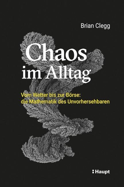 Chaos im Alltag - Brian Clegg