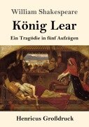 Cover-Bild zum Titel 'König Lear (Großdruck)' von 'William Shakespeare'