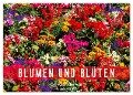 Blumen und Blüten (Wandkalender 2024 DIN A2 quer), CALVENDO Monatskalender - Uwe Kantz