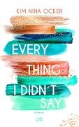 Cover-Bild zum Titel 'Everything I Didn't Say' von 'Kim Nina Ocker'