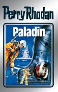 Perry Rhodan 39: Paladin (Silberband) - Clark Darlton, H. G. Ewers, Kurt Mahr, William Voltz, K. H. Scheer