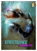 Streetdance - Dynamik pur (Tischkalender 2024 DIN A5 hoch), CALVENDO Monatskalender - Renate Bleicher