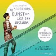 Cover-Bild zum Titel 'Die Kunst des lässigen Anstands' von 'Alexander von Schönburg'