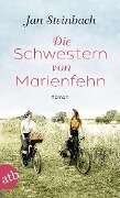 Die Schwestern von Marienfehn - Jan Steinbach