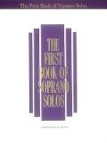 The First Book of Soprano Solos - 