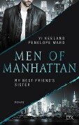 Cover-Bild zum Titel 'Men of Manhattan - My Best Friend's Sister' von 'Vi Keeland, Penelope Ward'