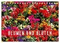 Blumen und Blüten (Tischkalender 2024 DIN A5 quer), CALVENDO Monatskalender - Uwe Kantz