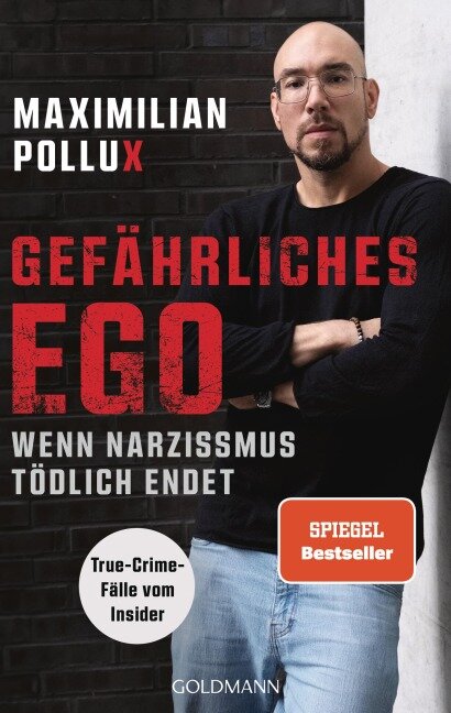 Gefährliches Ego - Maximilian Pollux