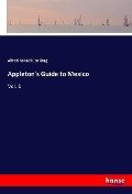 Appleton's Guide to Mexico - Alfred Ronald Conkling