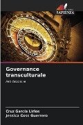 Governance transculturale - Cruz García Lirios, Jessica Coss Guerrero