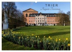 TRIER - Augusta Treverorum (Wandkalender 2025 DIN A2 quer), CALVENDO Monatskalender - Marion Reiß-Seibert