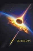 Cover-Bild zum Titel 'The End of Us' von 'Julius St. Clair'