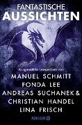 Fantastische Aussichten: Fantasy & Science Fiction bei Knaur #11 - Lina Frisch, Asta Müller, Fonda Lee, Boris Koch, Andreas Suchanek