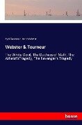 Webster & Tourneur - Cyril Tourneur, John Webster