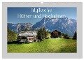 Idyllische Hütten und Hochalmen (Wandkalender 2024 DIN A3 quer), CALVENDO Monatskalender - Kordula Uwe Vahle