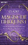 Magische Heilkunst - Claire