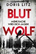 Cover-Bild zum Titel 'Blutwolf' von 'Doris Litz'