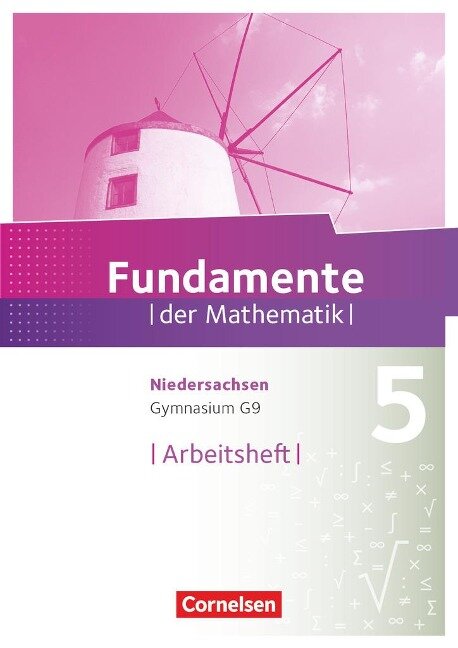 Fundamente der Mathematik 5. Schuljahr. Arbeitsheft mit Lösungen Gymnasium Niedersachsen - 