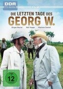 Cover-Bild zum Titel 'Die letzten Tage des Georg W.' von 'Omar Gonzales, Jochen Hauser, Frank Fernández'