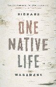 One Native Life - Richard Wagamese