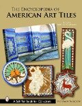 The Encyclopedia of American Art Tiles: Region 6 Southern California - Norman Karlson