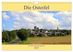 Die Eifel und ihre Regionen - Die Osteifel (Wandkalender 2025 DIN A4 quer), CALVENDO Monatskalender - Arno Klatt