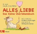Alles Liebe - Das kleine Überlebensbuch - Claudia Croos-Müller