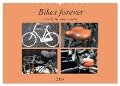 Bikes forever (Wandkalender 2024 DIN A2 quer), CALVENDO Monatskalender - Pia Thauwald