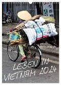 Leben in Vietnam 2024 (Wandkalender 2024 DIN A3 hoch), CALVENDO Monatskalender - Hamburg Mirko Weigt