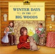 Cover-Bild zum Titel 'Winter Days in the Big Woods' von 'Laura Ingalls Wilder'