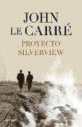 Proyecto Silverview - John Le Carré