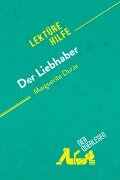 Der Liebhaber von Marguerite Duras (Lektürehilfe) - Isabelle Defossa, Apolline Boulanger