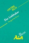 Cover-Bild zum Titel 'Der Liebhaber von Marguerite Duras (Lektürehilfe)' von 'Isabelle Defossa, Apolline Boulanger'