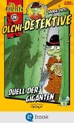 Olchi-Detektive 24. Duell der Giganten - Erhard Dietl, Barbara Iland-Olschewski