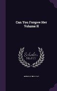 Cover-Bild zum Titel 'Can You Forgive Her Volume II' von 'Anthony Trollope'